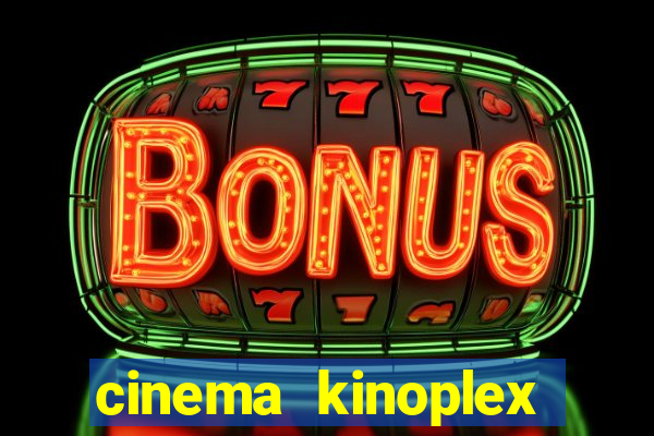 cinema kinoplex norte shopping